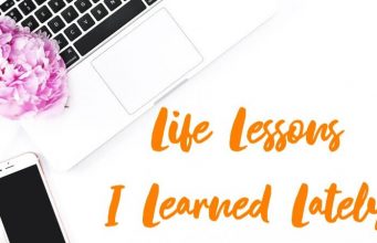 Lesson, I learnt lately…