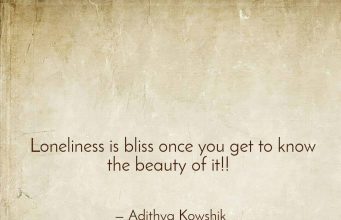 Loneliness is bliss! Loneliness is bliss!