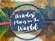 Weird and wonderful places in the world